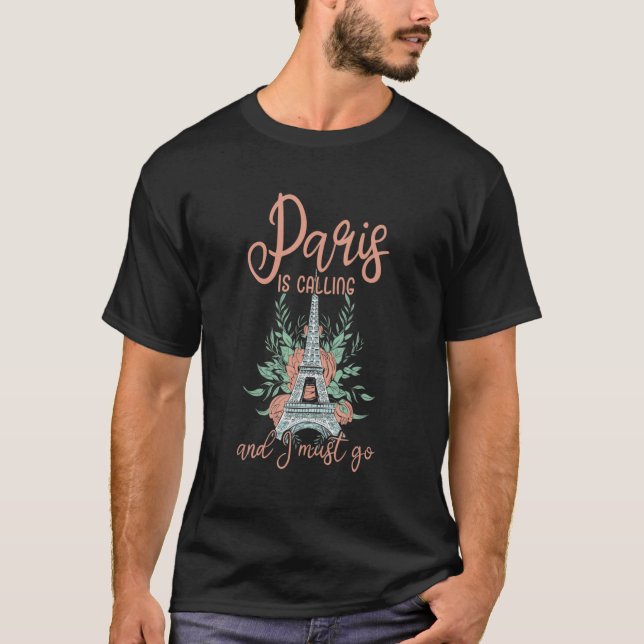 Camiseta Paris Está Ligando Para Eu Ir Para A França Floral (Frente)