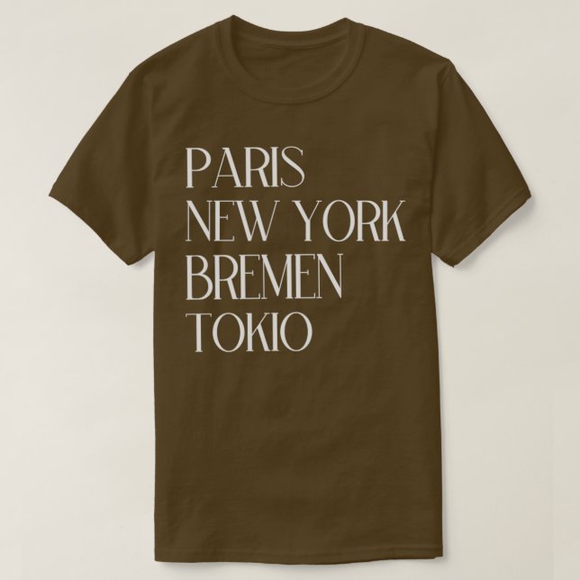 Camiseta Paris New York Bremen Tokio (Frente do Design)