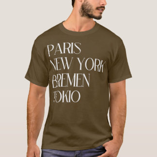 Camiseta Paris New York Bremen Tokio