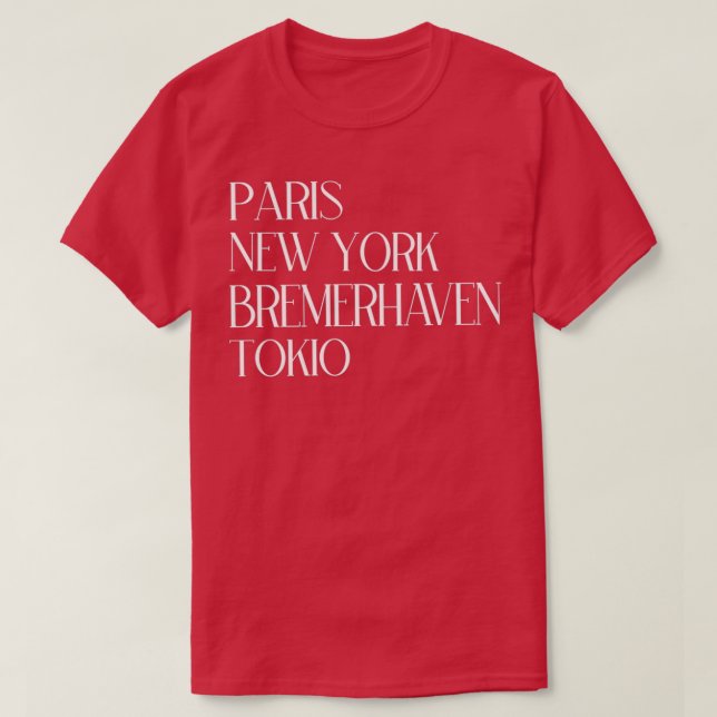 Camiseta Paris New York Bremerhaven Tokio (Frente do Design)