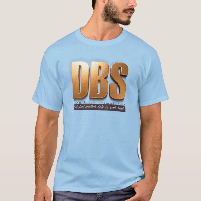 Camiseta Parkinsons DBS não é apenas mais um buraco (Frente)