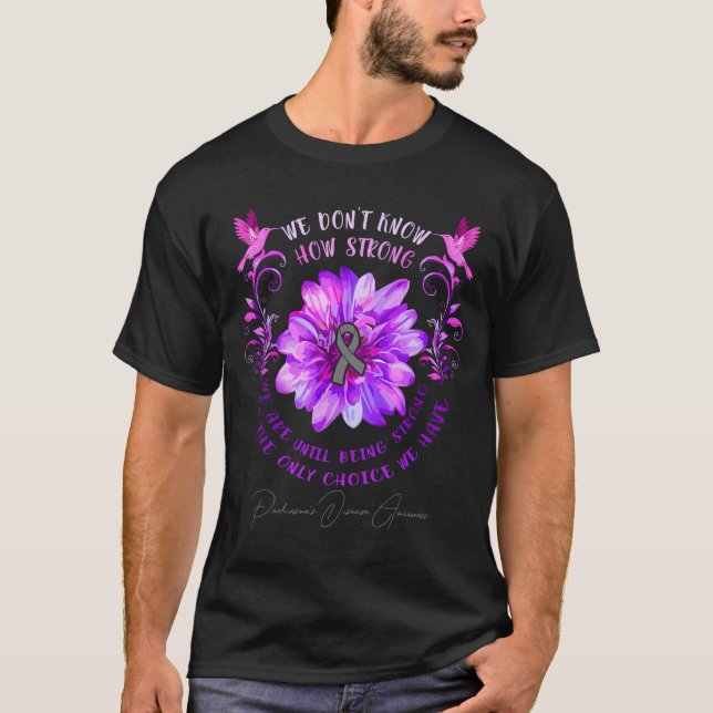 Camiseta Parkinsons Disease Awareness Flower We Dont Know  (Frente)