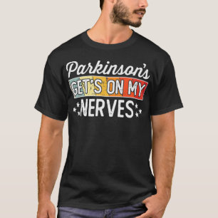 Camiseta Parkinsons fica em minha citação engraçada