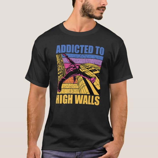 Camiseta Parkour additcted to high walls funny saying Premi (Frente)