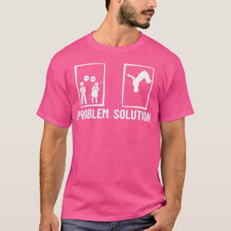 Camiseta Parkour Problem Solution Men Women Funny Parkour