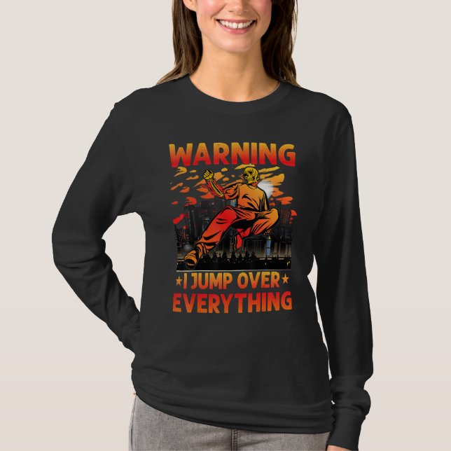 Camiseta Parkour Warning I jump over everything funny sayin (Frente)