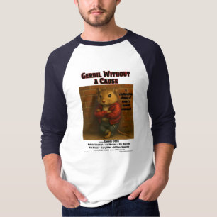 Camiseta Paródia do Filme Gerbil Without a Cause