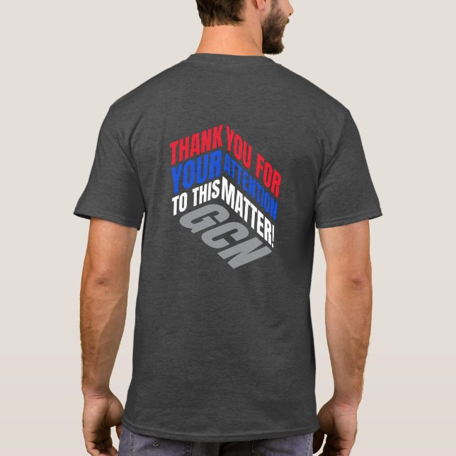 Camiseta Paródia 'GCN' Obrigado Pela Sua Atenção Gráfico (Verso)