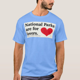Camiseta Parques nacionais são para amantes.