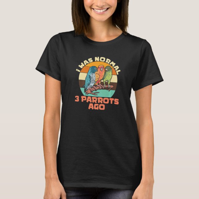 Camiseta parrot bird  quote dad mom 2 (Frente)
