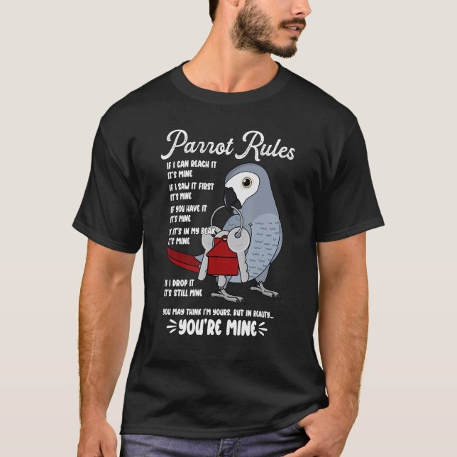 Camiseta Parrot House Rules It's Mine I African Grey (Frente)