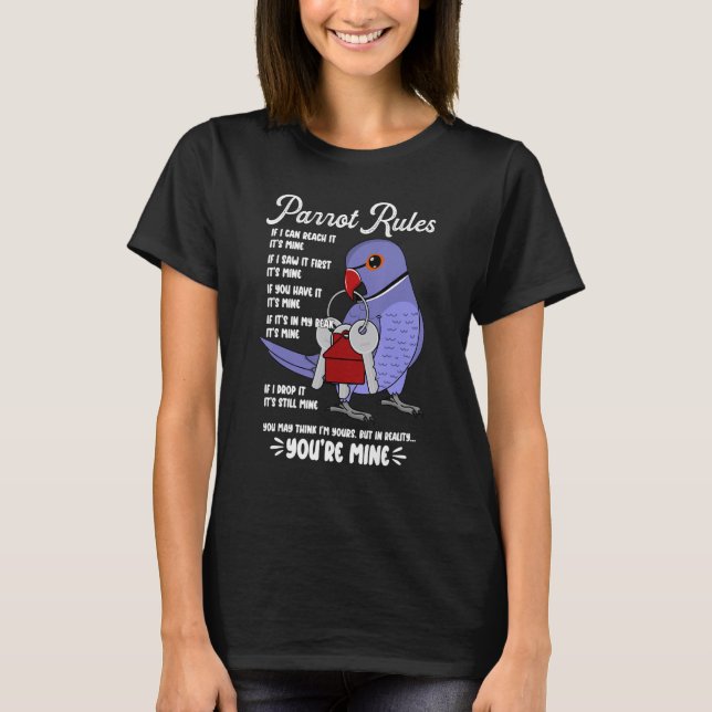 Camiseta Parrot House Rules It's Mine I Violet Indian Ringn (Frente)