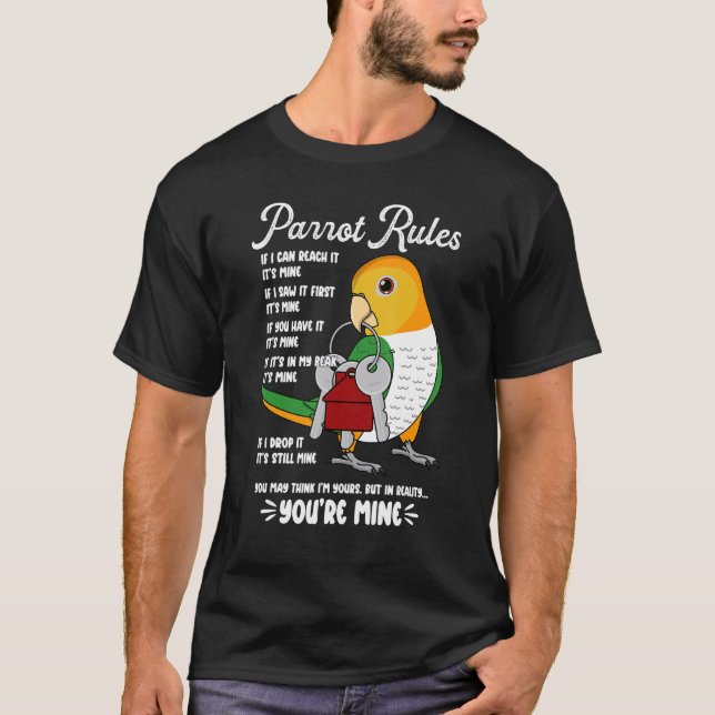Camiseta Parrot House Rules It's Mine I White-bellied Caiqu (Frente)