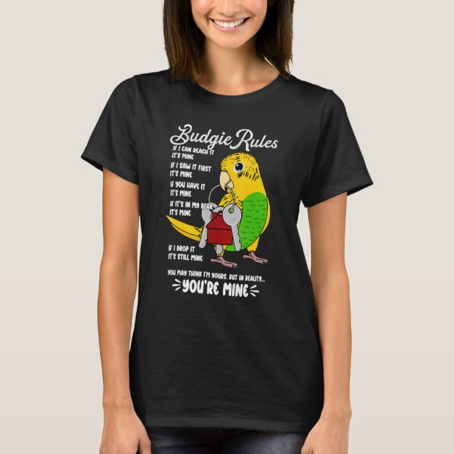 Camiseta Parrot House Rules It's Mine I Yellow Budgie Budge (Frente)