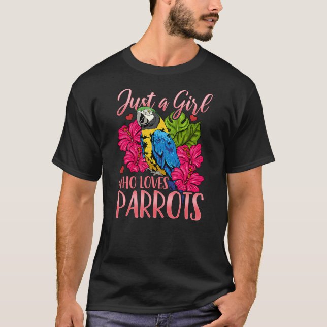 Camiseta Parrot Just a Girl Who Loves Parrots Bird Watching (Frente)