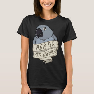 Camiseta Parrot Poop Em Seus Inimigos Em Cinzas Africanas