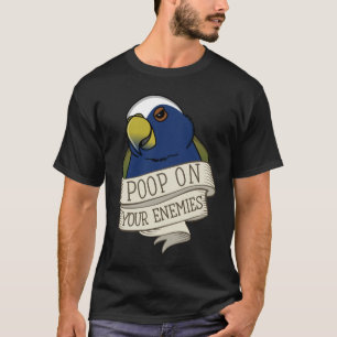 Camiseta Parrot Poop Em Seus Inimigos, Eu Pionus Branco