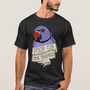 Camiseta Parrot Poop Em Seus Inimigos Eu Violei O Anel Indi