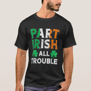 Camiseta Part Irish All TroubIe Funny Dia de São Patrício M