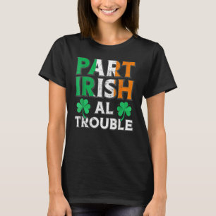 Camiseta Part Irish All Troubleshooting Vintage Saint Patri