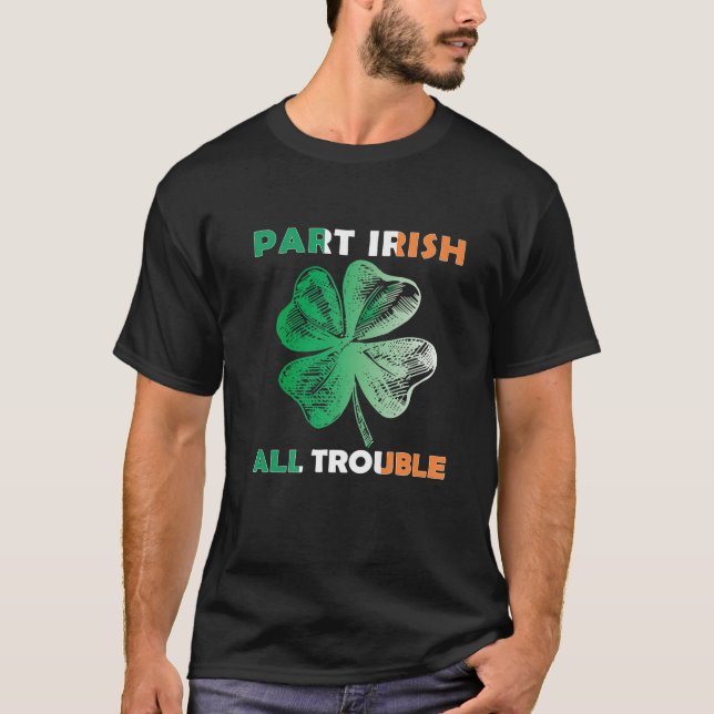 Camiseta Part Irish All Trouny Engraçado Sham (Frente)