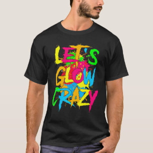 Camiseta Parte 80s do Fusível Retroativo do vamos Glow Craz