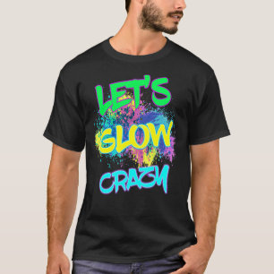 Camiseta Parte 80s do Fusível Retroativo do vamos Glow Craz