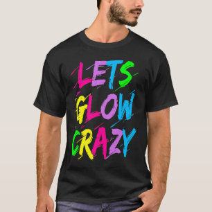 Camiseta Parte 80s do Fusível Retroativo do vamos Glow Craz