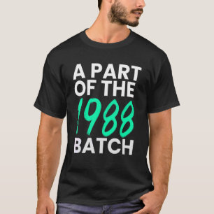 Camiseta Parte do Nascer de Lote de 1988 em 88'