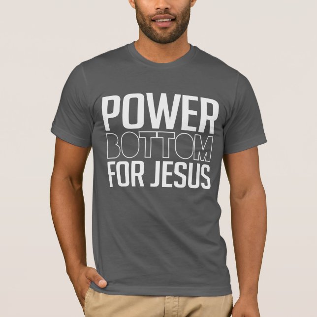 Camiseta Parte inferior do poder para Jesus (Frente)