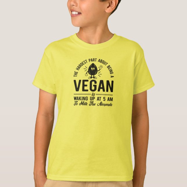 Camiseta Parte mais difícil de Vegan, Leite as amêndoas, do (Frente)