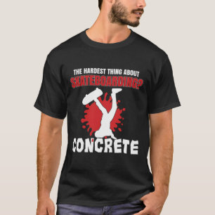 Camiseta Parte Mais Difícil do Skate Skate Skateboard