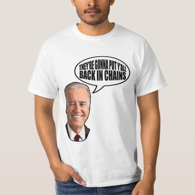 Camiseta Parte traseira de Joe Biden nas correntes (Frente)