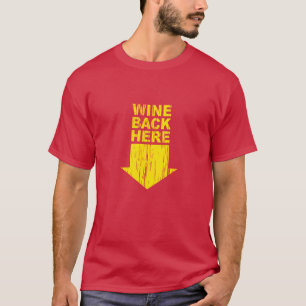 Camiseta Parte traseira do vinho aqui