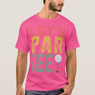 Camiseta Partee Par Tee Vamos Funny Golf Pun Retro Vamos Pa