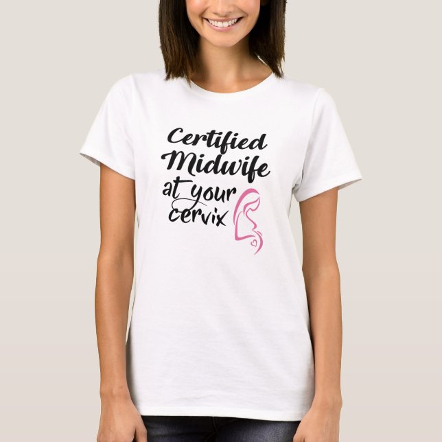 Camiseta Parteira certificada em seu t-shirt da cerviz (Frente)