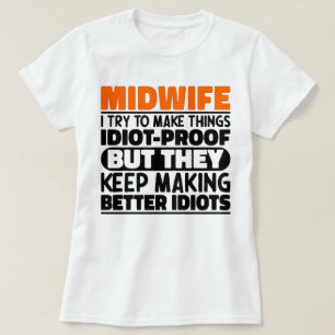 Camiseta Parteira Eu Tento Fazer Coisas Engraçadas Dizendo