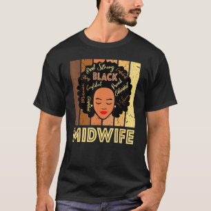 Camiseta Parteira Negra Forte Mulheres Afro-Americanas