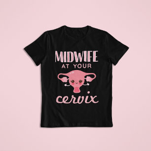 Camiseta Parteira No Seu Cervix Midwifery