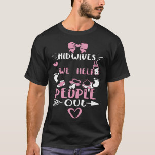 Camiseta Parteiras Parteiras Nós Ajudamos A Pessoas