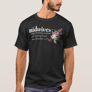 Camiseta Parteiras Que Dão Poder Às Mulheres E Ao Cristo De