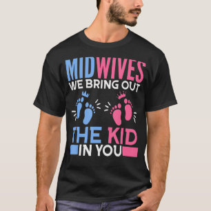 Camiseta Parteiras Que Trazemos O Garoto Em Seu Chi De Part