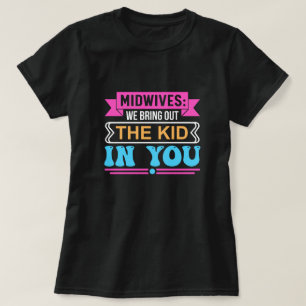 Camiseta Parteiras Trazem o Miúdo Engraçado