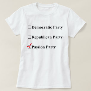 Camiseta Partido da paixão? Sim, por favor!