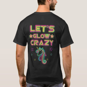 Camiseta Partido vamos Glow Crazy, Legal Festa de Aniversár