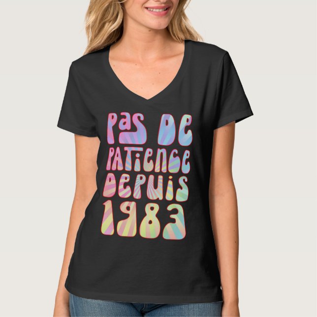 Camiseta Pas De Patience Depuis 1983 Ans 40 Anniversaire Ré (Frente)