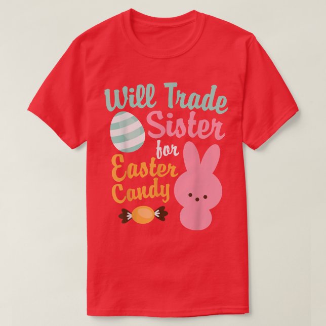 Camiseta Páscoa BargainTrocará Irmã Por Páscoa De Doces (Frente do Design)