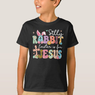 Camiseta Páscoa De Coelho bobo É Para Jesus Cristo Coelho B