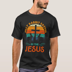 Camiseta Páscoa De Coelho bobo É Para Jesus Cristo Religios