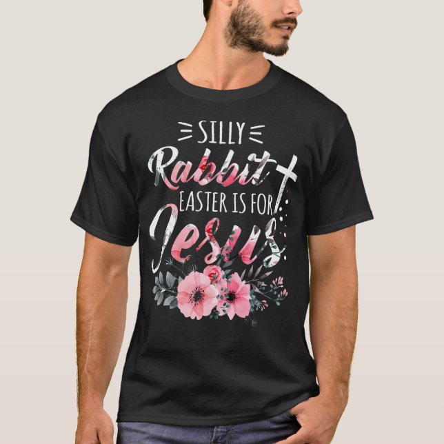Camiseta Páscoa De Coelho bobo É Para Jesus Religião Cristã (Frente)